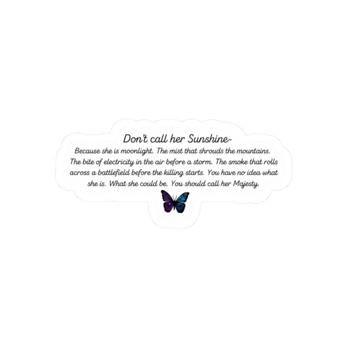 Quicksilver Callie Hart Quote Don't call her sunshine - alternate angle 3, merchandise