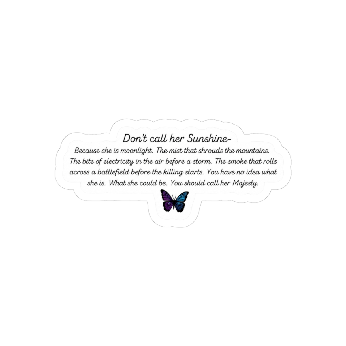 Quicksilver Callie Hart Quote Don't call her sunshine